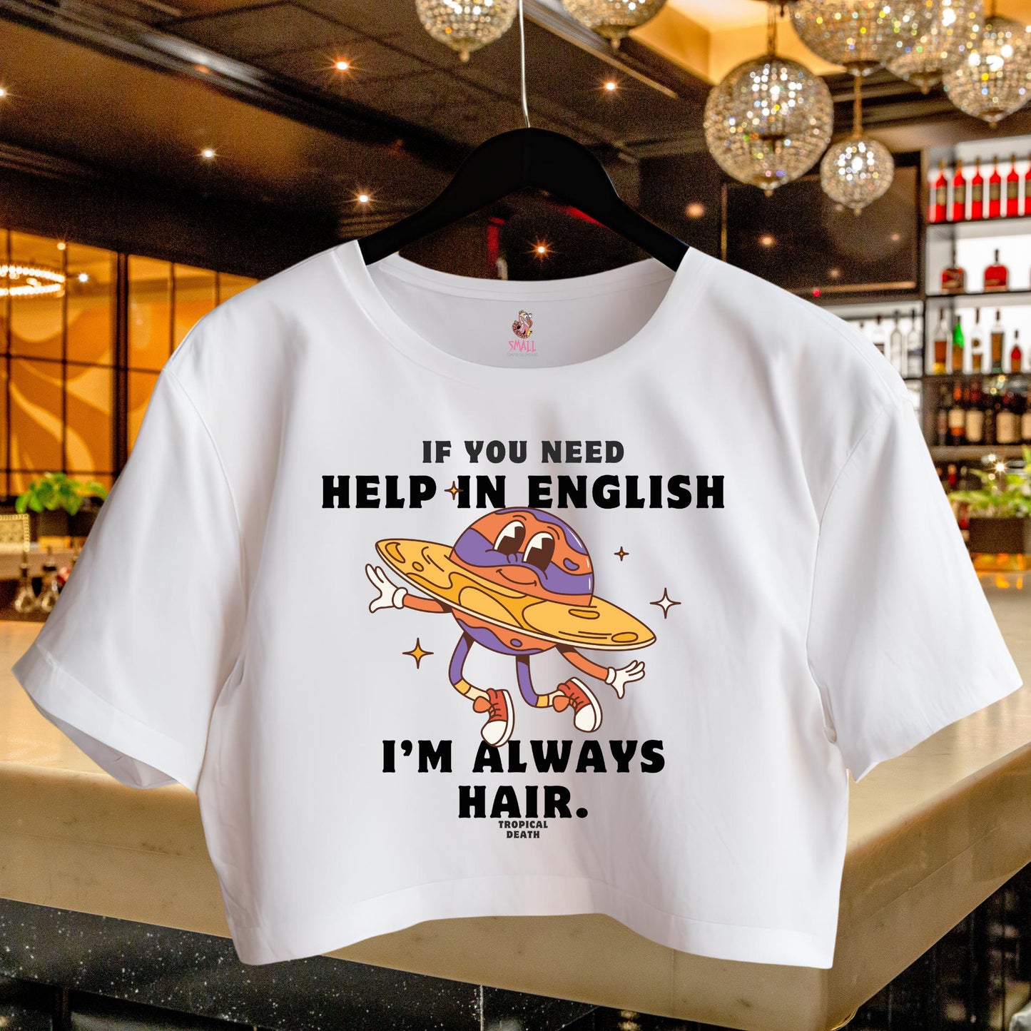 If You Need Help In English I'm Always Hair
