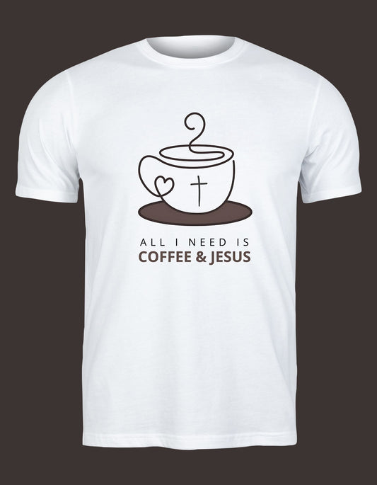 Coffee- All I Need Is Coffee & Jesus
