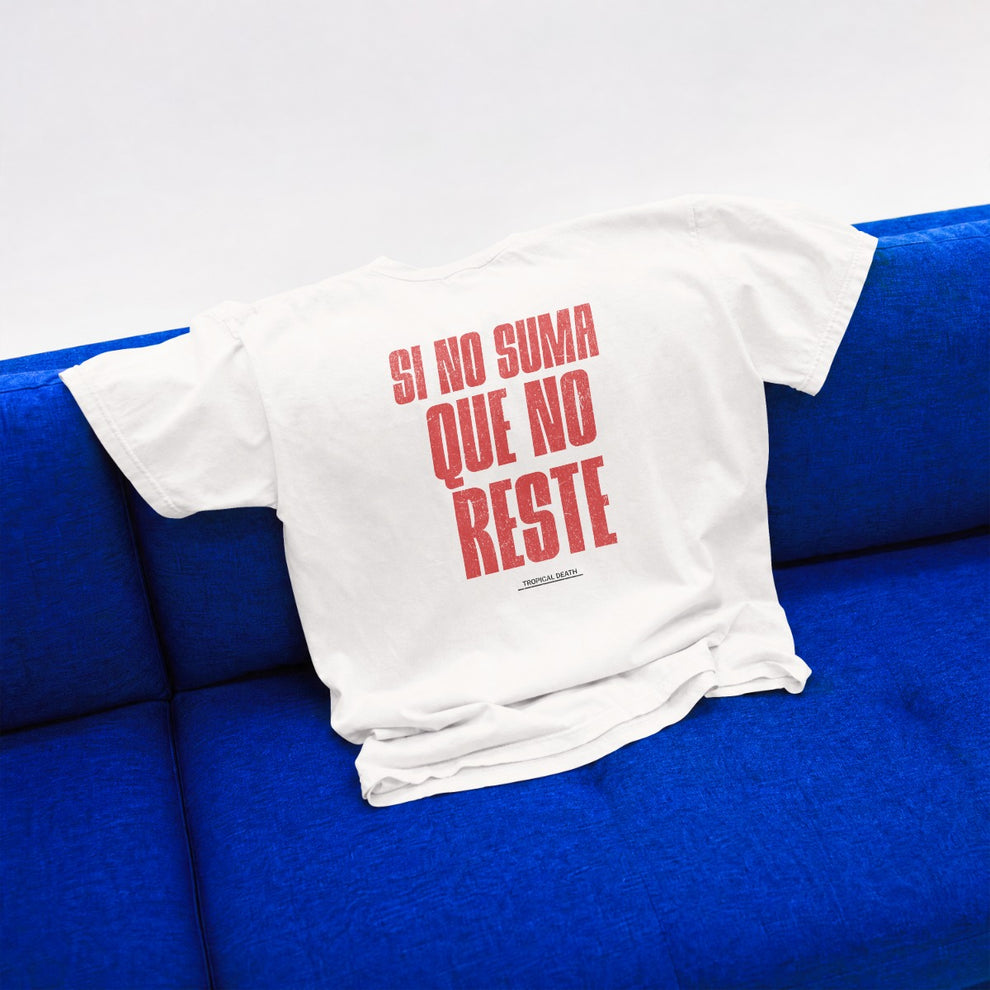 Si No Suma Que no Reste