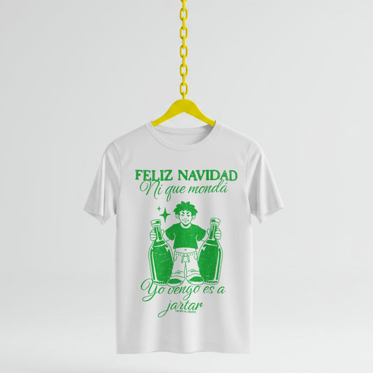 Feliz Navidad Ni Que Mondá Yo Vengo Es A Jartar