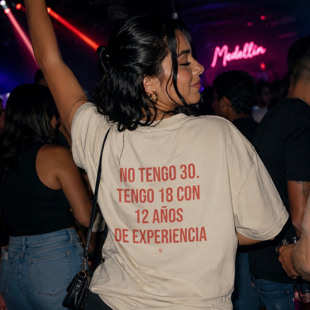 No Tengo 30. Tengo 18 Con 12 Años De Experiencia