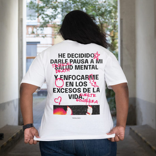 He Decidido Darle Pausa A Mi Salud Mental Y Enfocarme En Los Excesos De La Vida